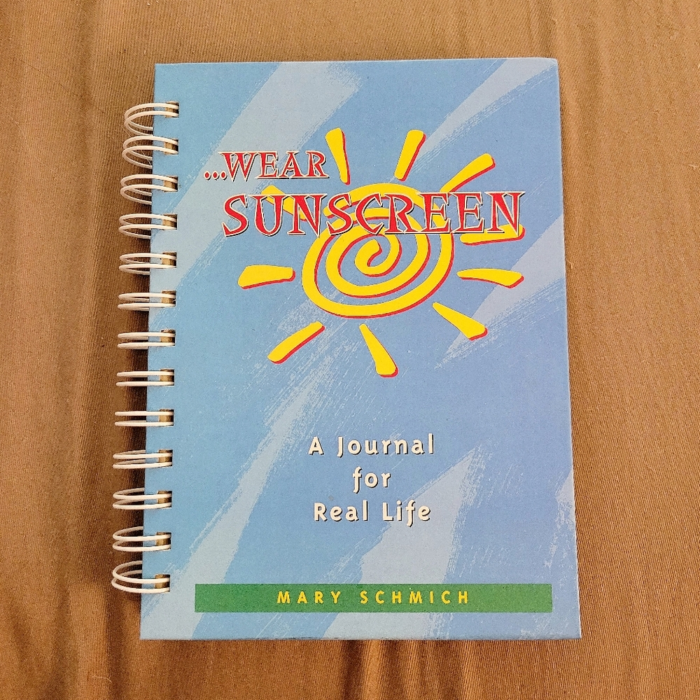 Everybody's Free To Wear Sunscreen rare inspirational journal Baz Luhrmann